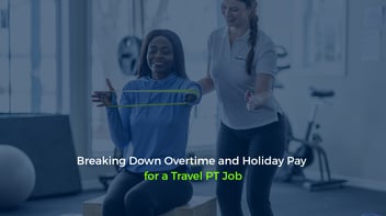 Breaking Down Overtime and Holiday Pay for a Travel PT Job