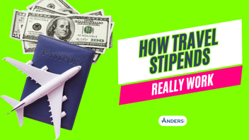 Navigating Travel Healthcare: Understanding Stipends and Maximizing Your Experience