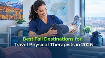 Best Fall Destinations for Travel Physical Therapists in 2026