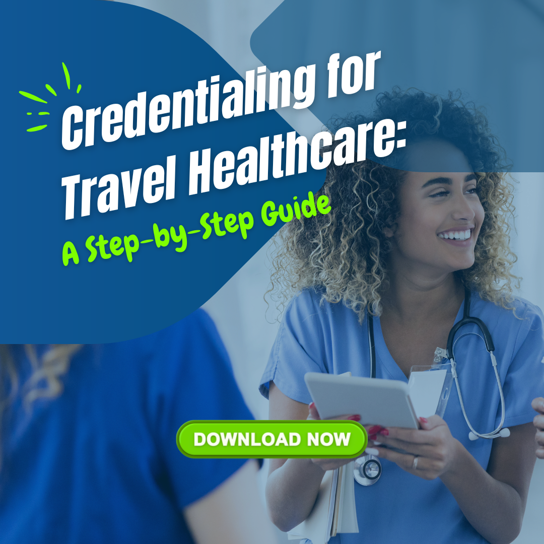 Credentialing for Travel Healthcare