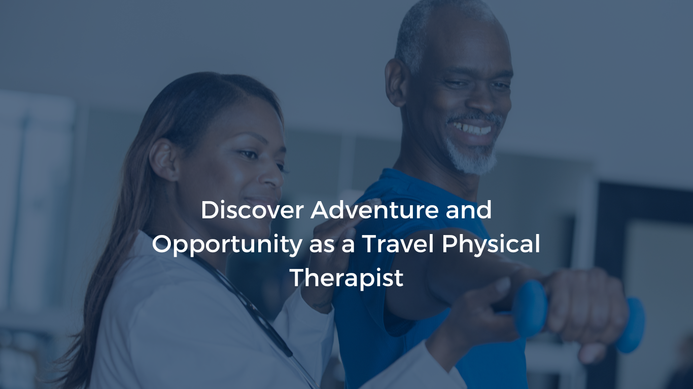 A physical therapist assisting a patient, embodying the spirit of adventure and opportunity in travel physical therapy.