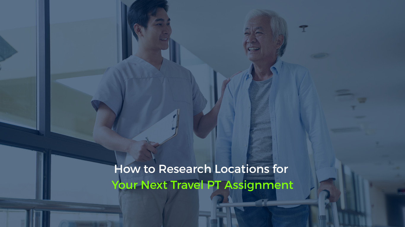 How to Research Locations for Your Next Travel PT Assignment