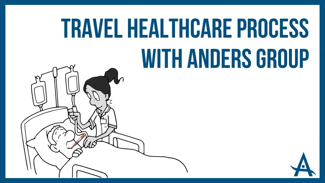 becoming a traveling healthcare professional with Anders group