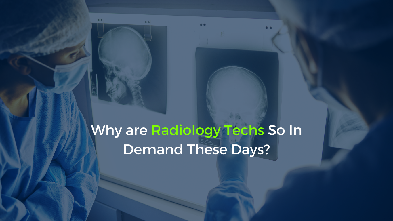 Why are Radiology Techs So In Demand These Days?