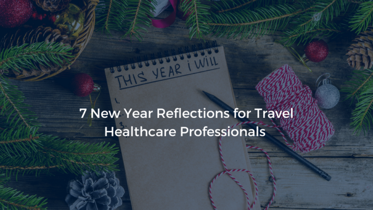 Image of a blog titled '7 New Year Reflections for Travel Healthcare Professionals' featuring a note with the handwritten title 'this year i will