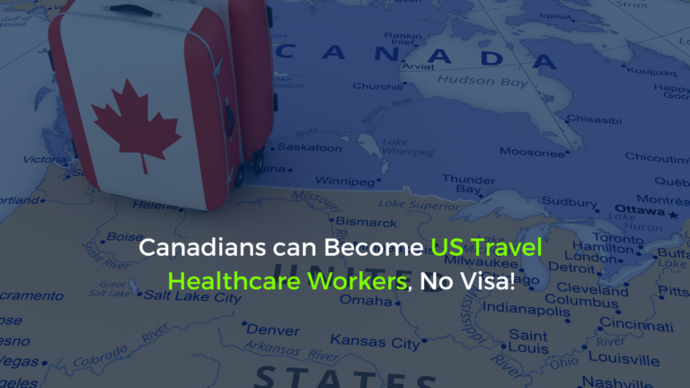 Blog titled 'Canadians can Become US Travel Healthcare Workers, No Visa!' with an image of Canadian luggage placed on top of a map showing Canada and the US