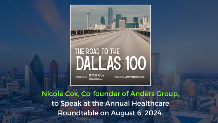 "Image of a road sign pointing towards the Dallas 100 event, highlighting Nicole Cox, Co-founder of Anders Group, as a guest speaker at the Annual Healthcare Roundtable on August 6, 2024.