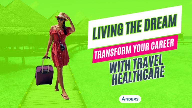 Blog header image for 'Why Living the Dream is Possible with Travel Healthcare,' featuring a smiling healthcare professional with a scenic travel destination in the background