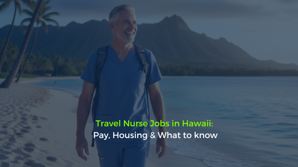 Travel Nurse Jobs in Hawaii