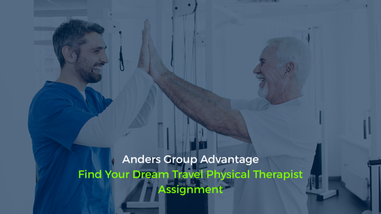 Find Your Dream Travel Physical Therapist Assignment